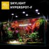 SKYLIGHT HYPERSPOT-F